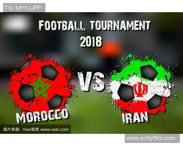 摩洛哥与伊朗比赛盘口分析及投注建议详解 摩洛哥与伊朗比赛盘口分析及投注建议详解