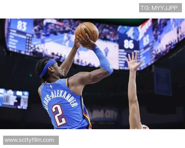 亚历山大单场50分无罚球表现雷霆逆袭卫冕冠军展现强大实力